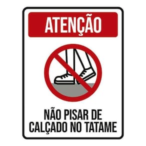 Kit 3 Placas Atenção Não Pisar De Calçado No Tatame