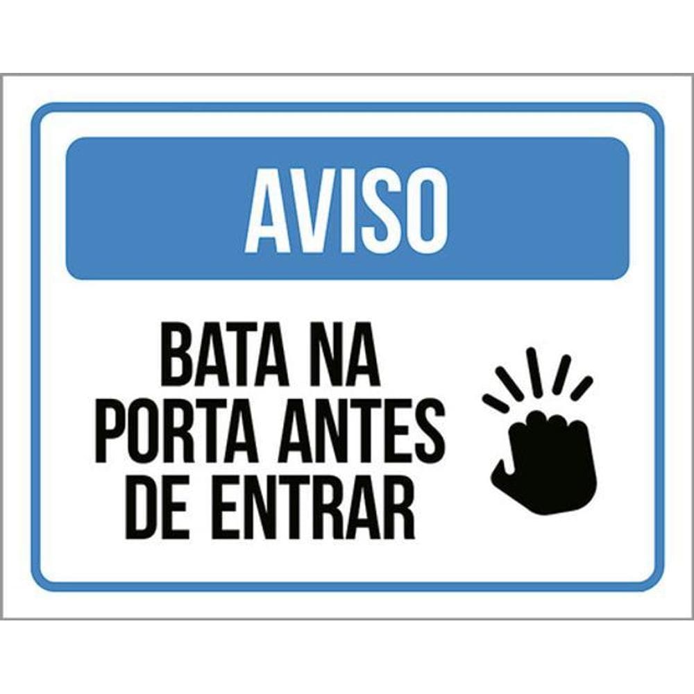 Kit 3 Placas Sinalização Aviso Bata Na Porta Antes De Entrar