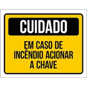 Kit 5 Placas Cuidado Caso Incêndio Acionar Chave 36X46