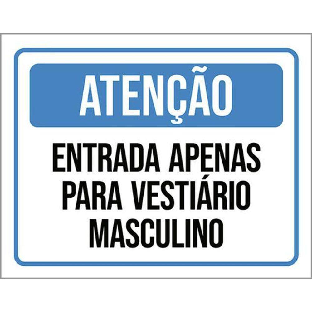 Kit 3 Placas Sinalização Atenção Entrada Vetiário Masculino
