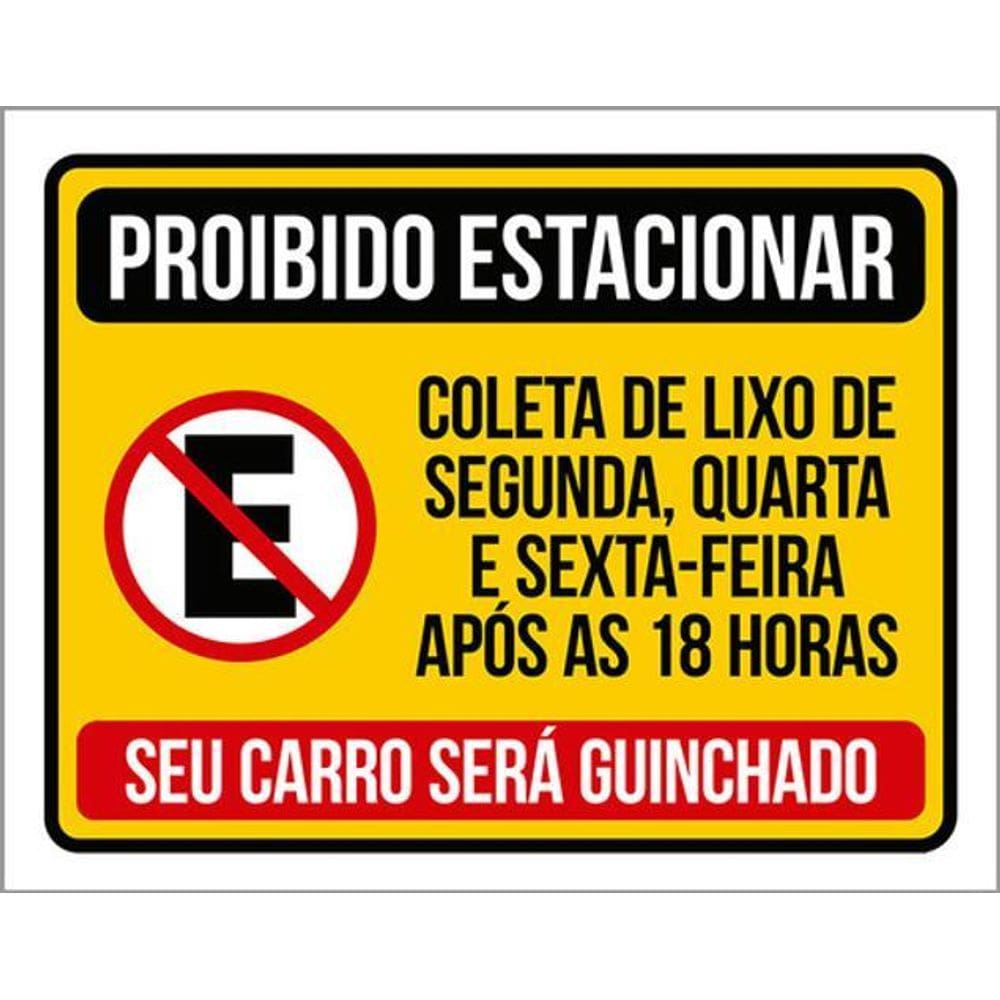 Kit 5 Placas Proibido Estacionar Carro Guinchado 36X46
