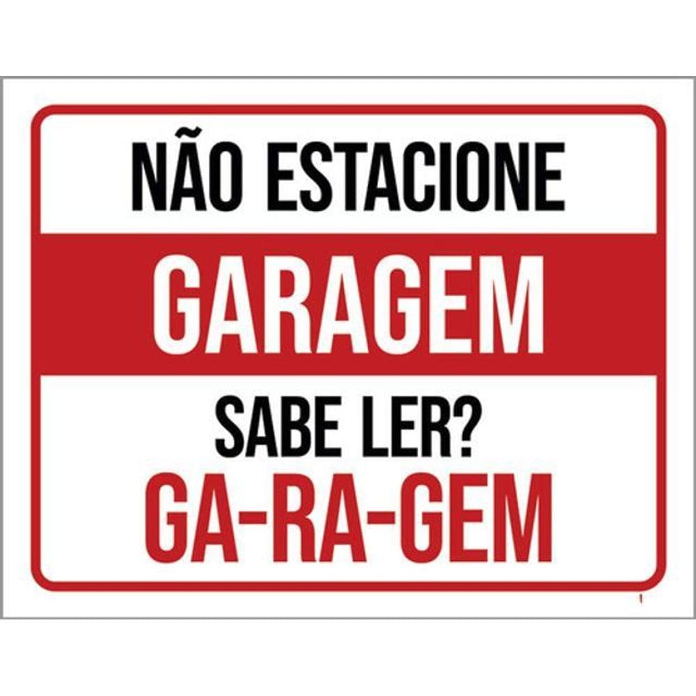 Kit 5 Placas De Garagem Não Estacione Sabe Ler 36X46