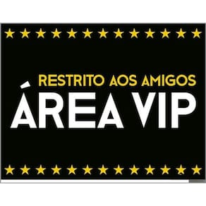 Kit 3 Placas Sinalização - Restrito Amigos Área Vip