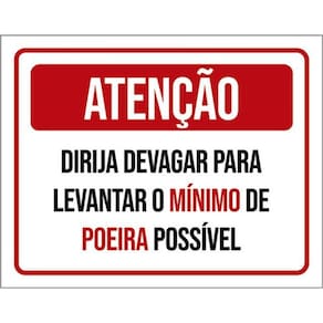 Kit 5 Placas Atenção Dirija Devagar Levatar Mínimo Poeira