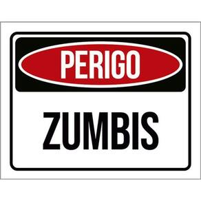 Kit 5 Placas Perigo Zumbis 36X46