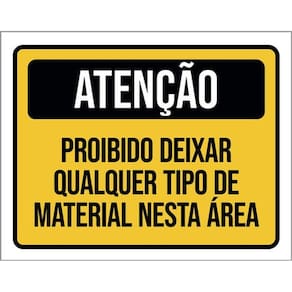 Kit 3 Placa Proibido Deixar Qualquer Tipo Material 36X46