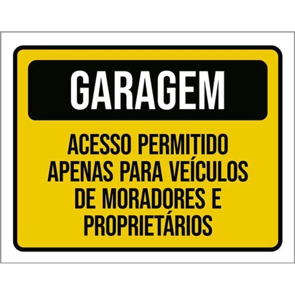 Kit 10 Placas Garagem Acesso Permitido Véiculos Moradores