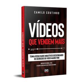 Livro Vídeos Que Vendem Mais: Tenha Resultados Imbatíveis