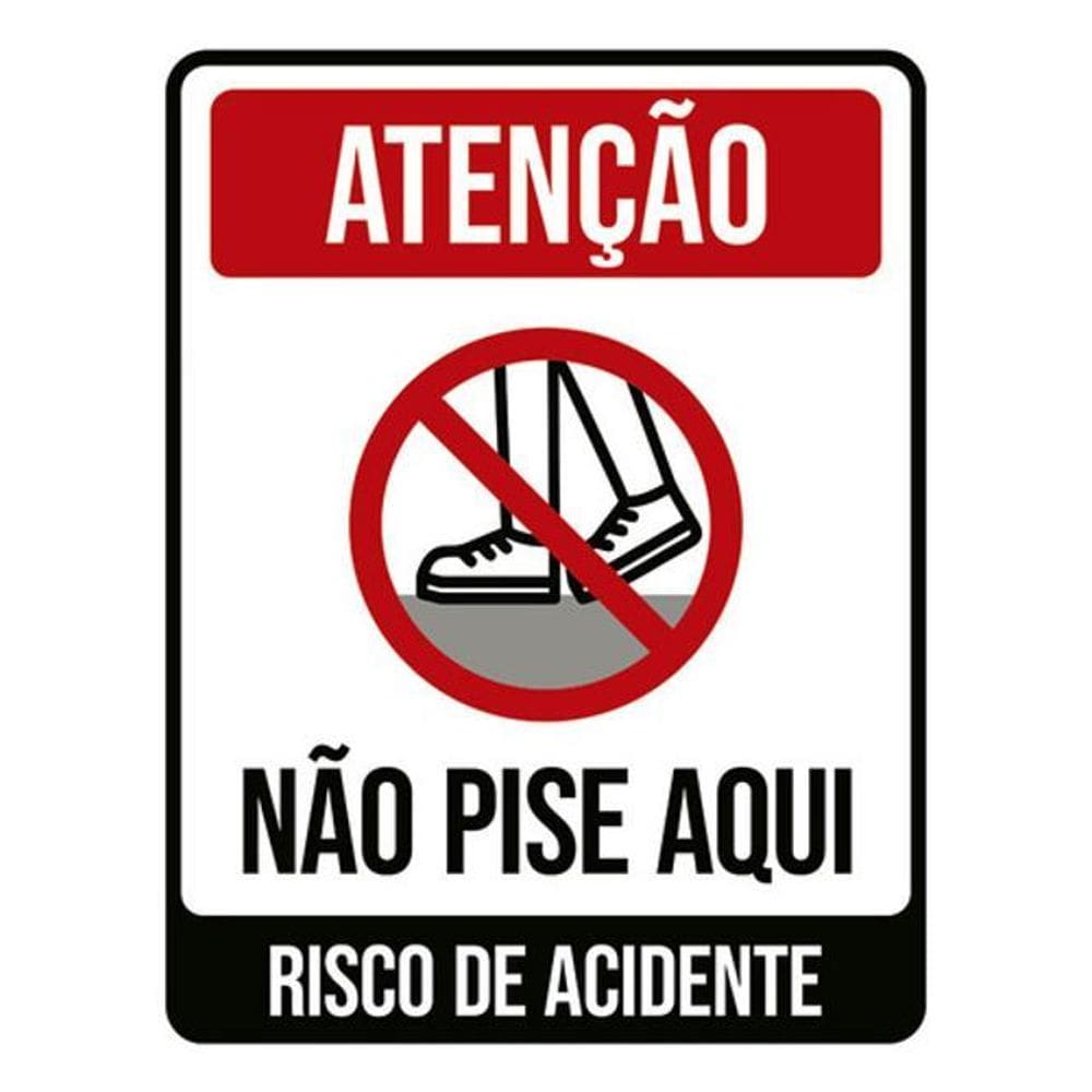 Kit 5 Placas Atenção Não Pise Aqui Risco Acidente 36X46