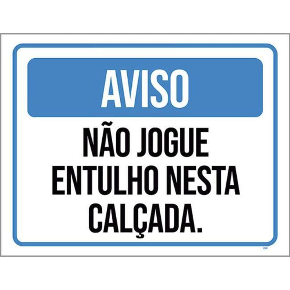 Kit 5 Placa Jogue Entulho Nesta Calçada Azul36X46