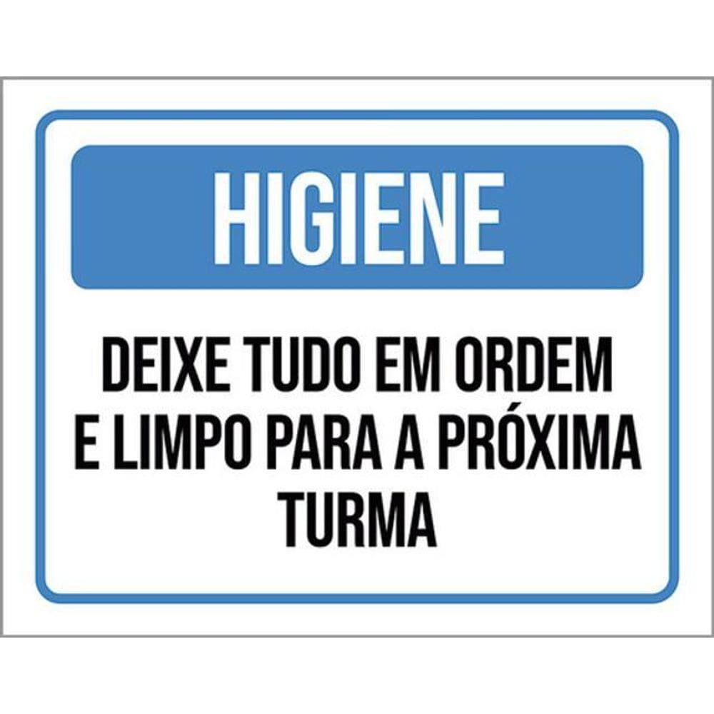 Kit 3 Placas Higiene Deixe Tudo Ordem Limpo Próxima Turma