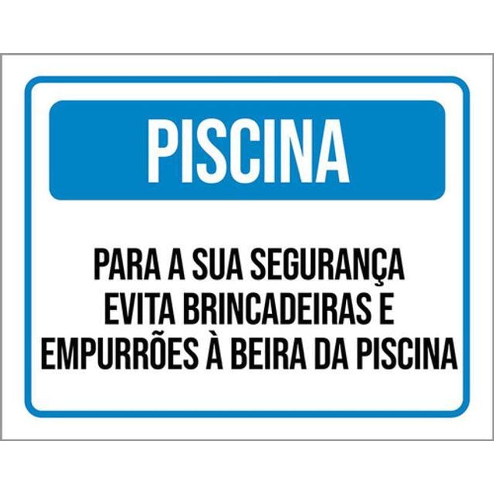 Kit 3 Placas Sinalização Piscina Brincadeiras Empurrões
