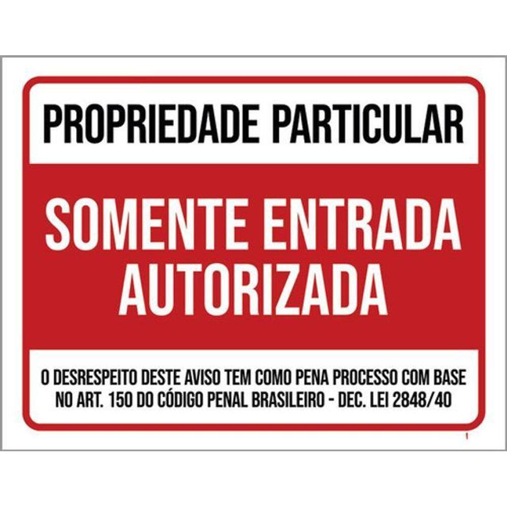 Kit 3 Placas Propriedade Particular Somente Entrada