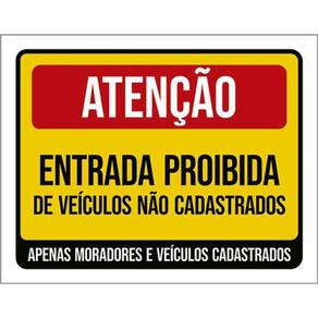Kit 3 Placas Entrada Proibida Veículos Não Cadastrados