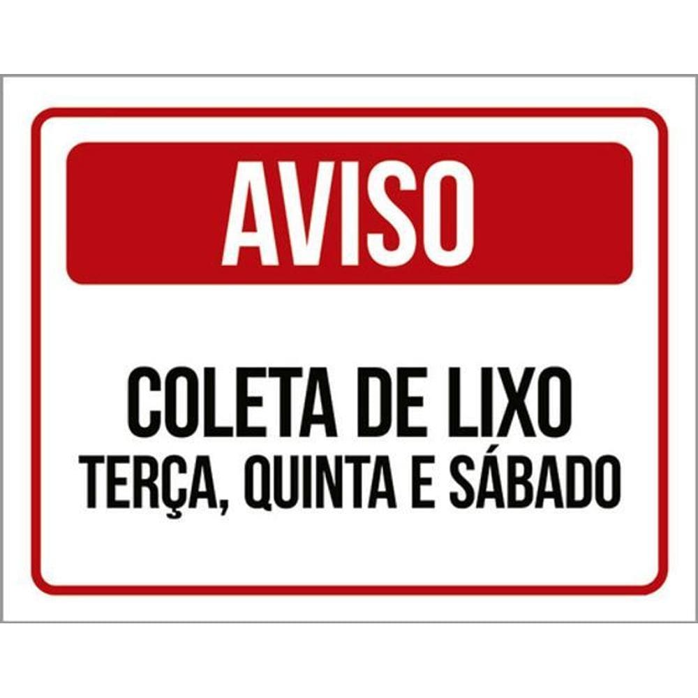 Kit 5 Placa Coleta Lixo Terça Quinta Sábado Vermelha36X46