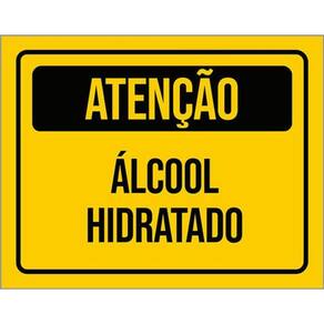Kit 3 Placas De Sinalização - Atenção Álcool Hidratado