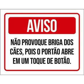 Kit 3 Placas - Aviso Não Provoque Briga Dos Cães Cachorros