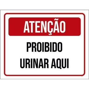 Kit 5 Placas Proibido Urinar Aqui Atenção 36X46