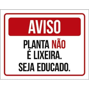 Kit 5 Placa Planta É Lixeira Seja Educado Verm36X46
