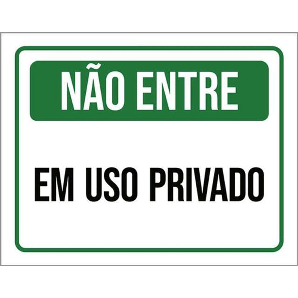 Kit 5 Placas Não Entre Em Uso Privado 36X46