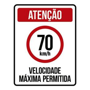 Kit 3 Placas Sinalização - Velocidade Máxima 70Km Máximo