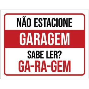 Kit 5 Placas De Garagem Não Estacione Sabe Ler 36X46