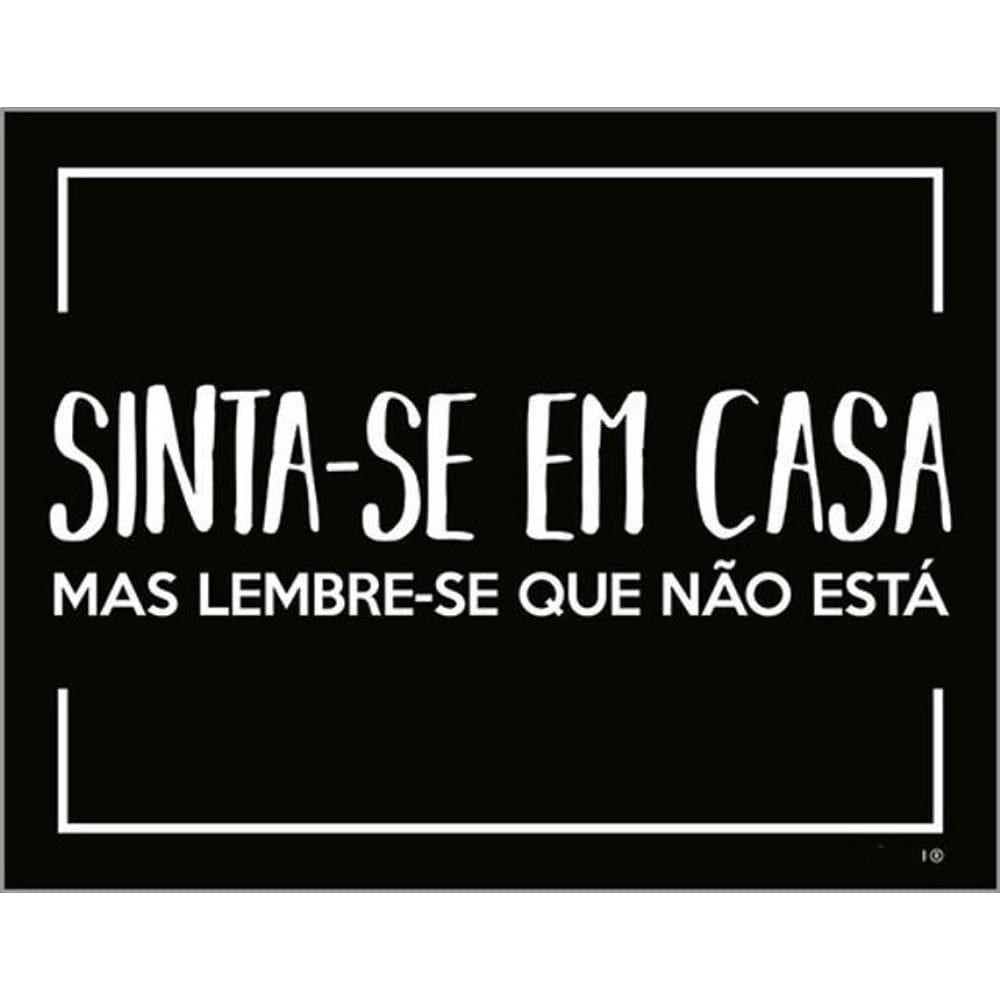 Kit 5 Placas Sinta-Se Em Casa Lembre Está 36X46