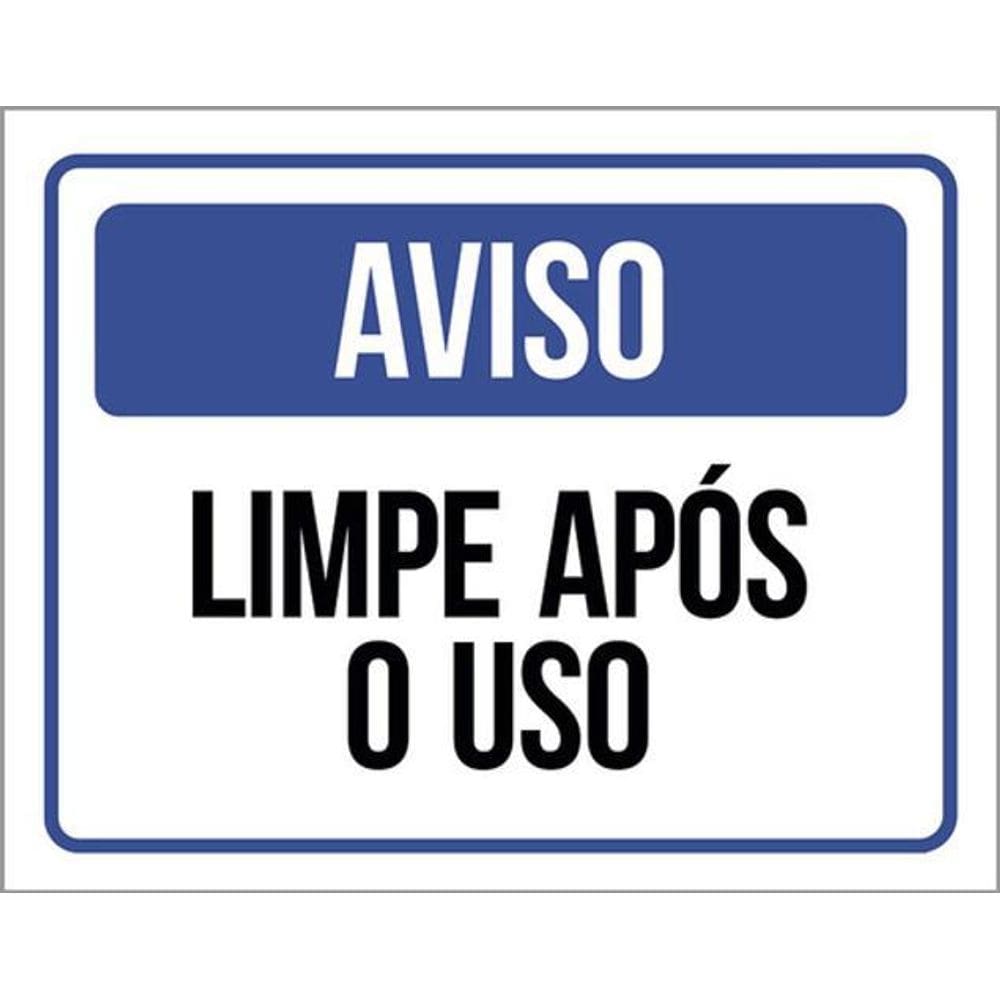 Kit 5 Placas De Aviso Limpe Após O Uso 36X46