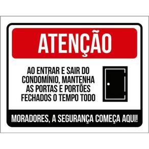 Kit 5 Placa Entrar Sair Condomínio Portões Fechados36X46