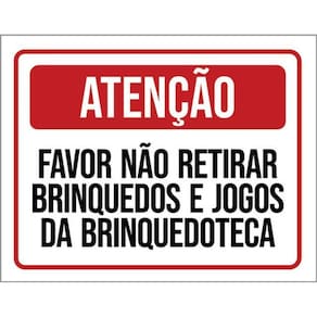 Kit 5 Placas Atenção Favor Não Retirar Brinquedos 36X46