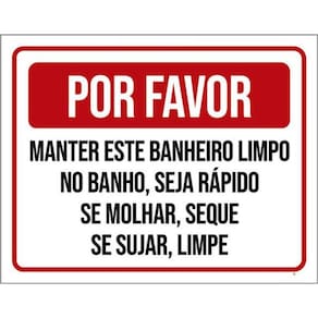 Kit 5 Placa Favor Manter Banheiro Limpo Banho Rápido36X46