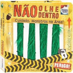 Não Olhe Dentro! Cuidado, Montros Na Área!