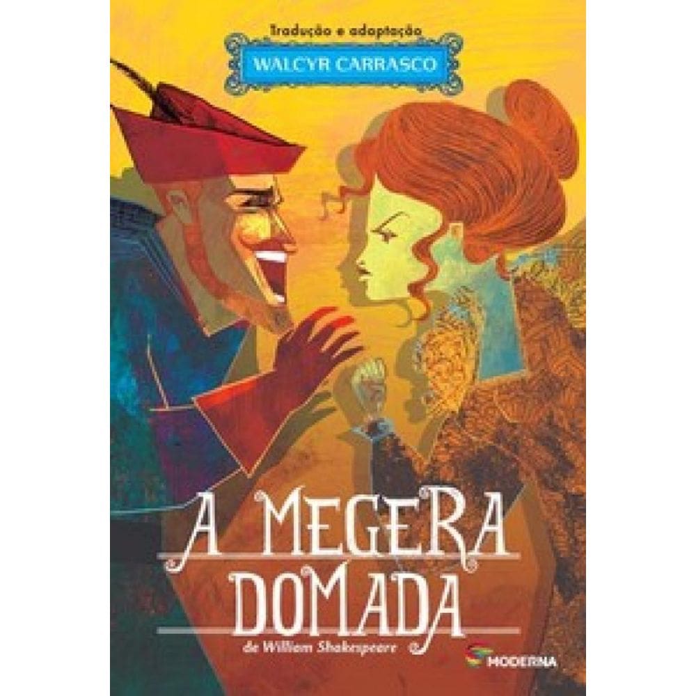 A Megera Domada: Teatro E Prosa