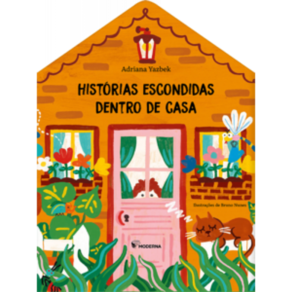 Histórias Escondidas Dentro De Casa