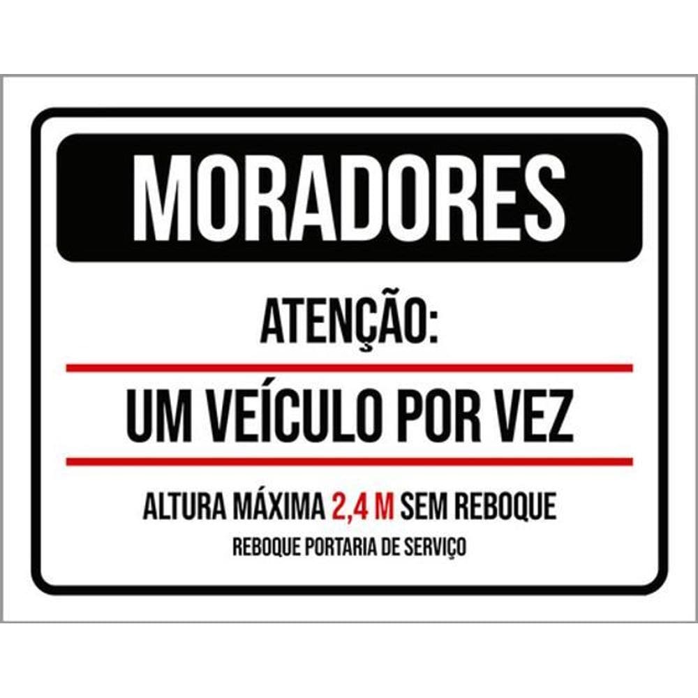 Kit 3 Placas Moradores Veículo Por Vez 36X46