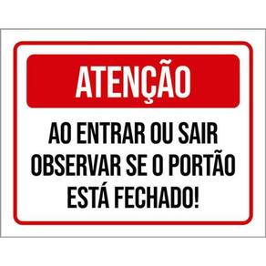 Kit 5 Placas Entrar Sair Observar Portão Fechado 36X46