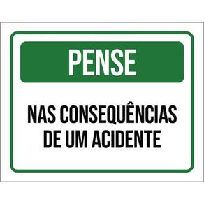 Kit 3 Placas Pense Nas Consequências De Um Acidente