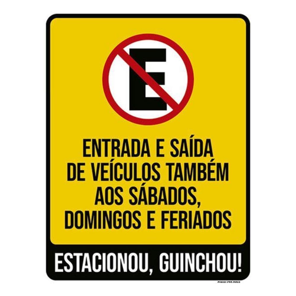 Kit 5 Placas Sinalização - Estacionou Guinchou
