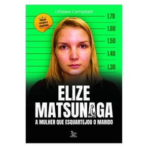 Elize Matsunaga - Edição Revista E Ampliada