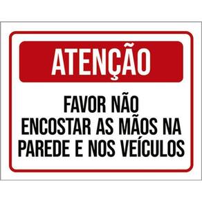 Kit 3 Placas Atenção Favor Não Encostar Mãos Parede