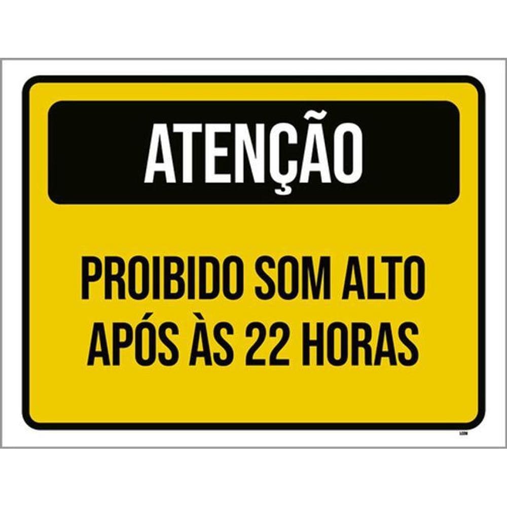 Kit 3 Placas Amarela Atenção Proibido Som Alto Após 22 Horas