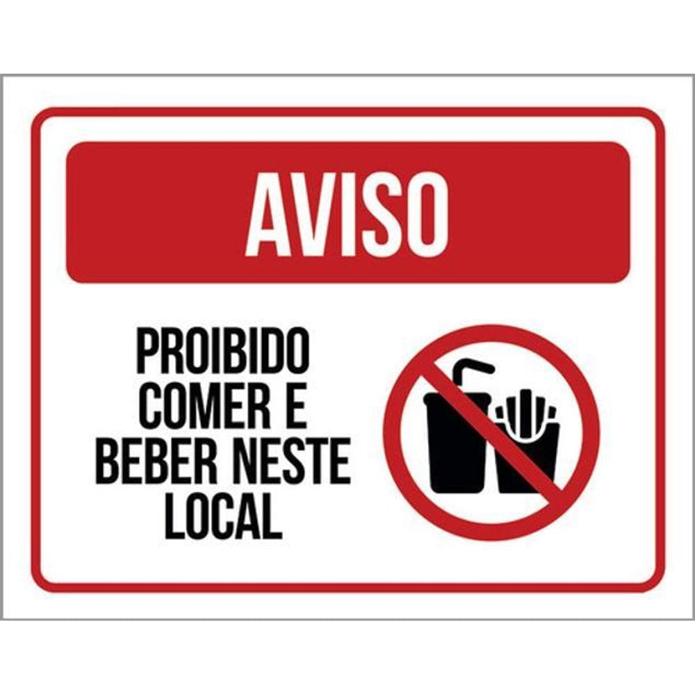 Kit 3 Placas Aviso Proibido Comer Beber Neste Local