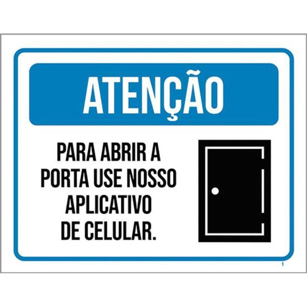 Kit 3 Placas Sinalização Atenção Abrir Porta Use Aplicativo