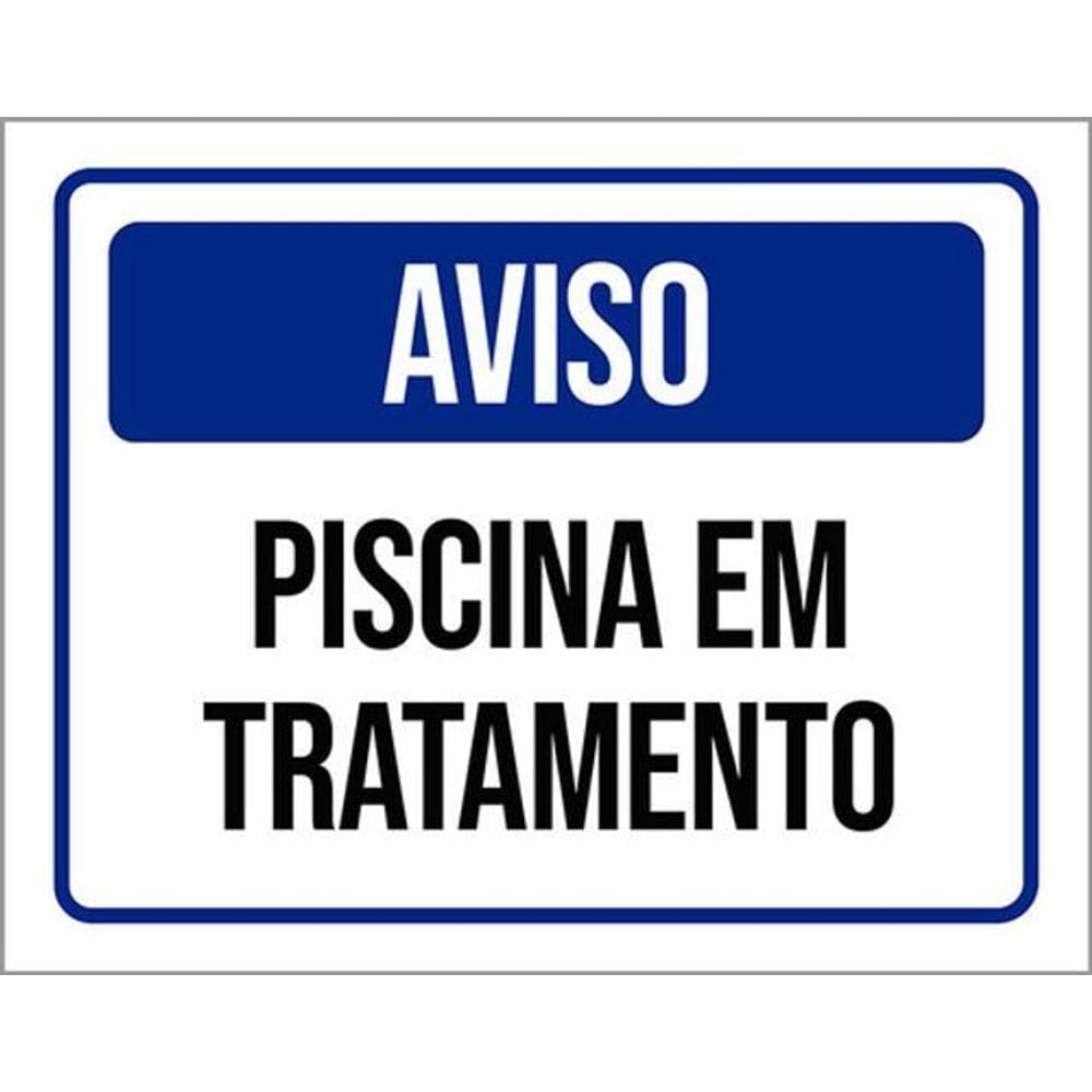 Kit 3 Placas Sinalização - Aviso Piscina Tratamento