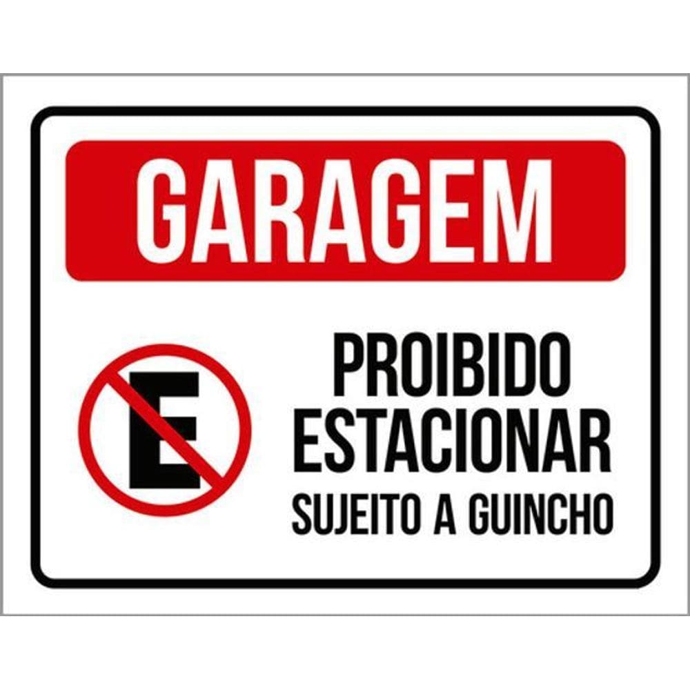 Kit 3 Placas Sinalização - Proibido Estacionar Guincho