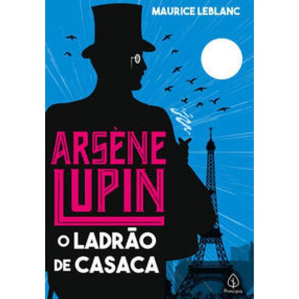 Livro Arsene Lupin, O Ladrão De Casaca
