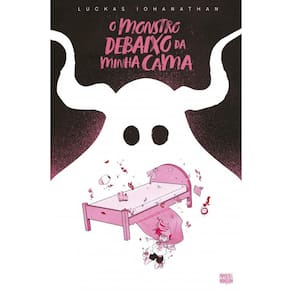 O Monstro Debaixo da Minha Cama (Graphic Novel Volume Único)