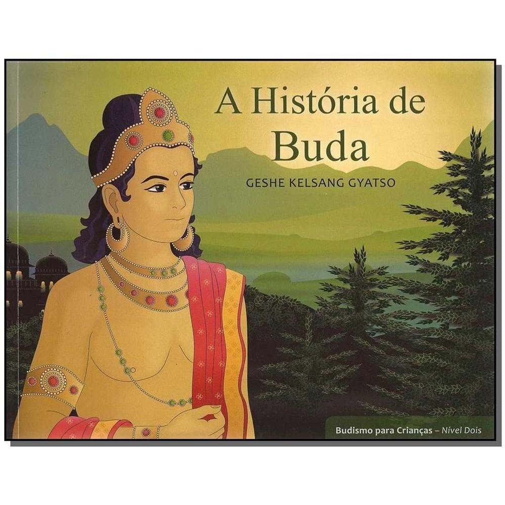 Budismo Para Criancas - N.2 - a Historia De Buda