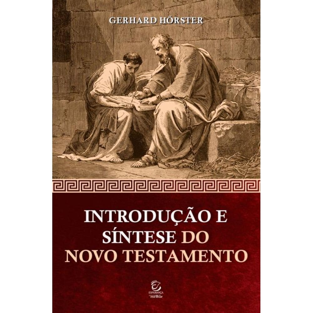 Introdução E Síntese Do Novo Testamento