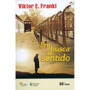 Livro Em Busca De Sentido: Um Psic
